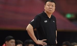 海洋之神590官网-媒体人：U16男篮教练组在布局 王建军&amp;刘鹏都带队打进过CBA四强